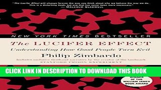 [PDF] Epub The Lucifer Effect: Understanding How Good People Turn Evil Full Download