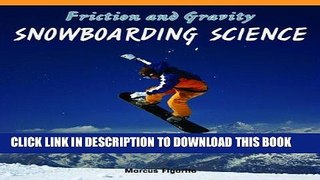 [PDF] Friction and Gravity: Snowboarding Science (Science Scope) Popular Online