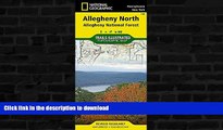 READ  Allegheny North [Allegheny National Forest] (National Geographic Trails Illustrated Map)