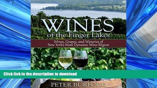 FAVORITE BOOK  Wines of the Finger Lakes: Wines, Grapes, and Wineries of New York s Most Dynamic