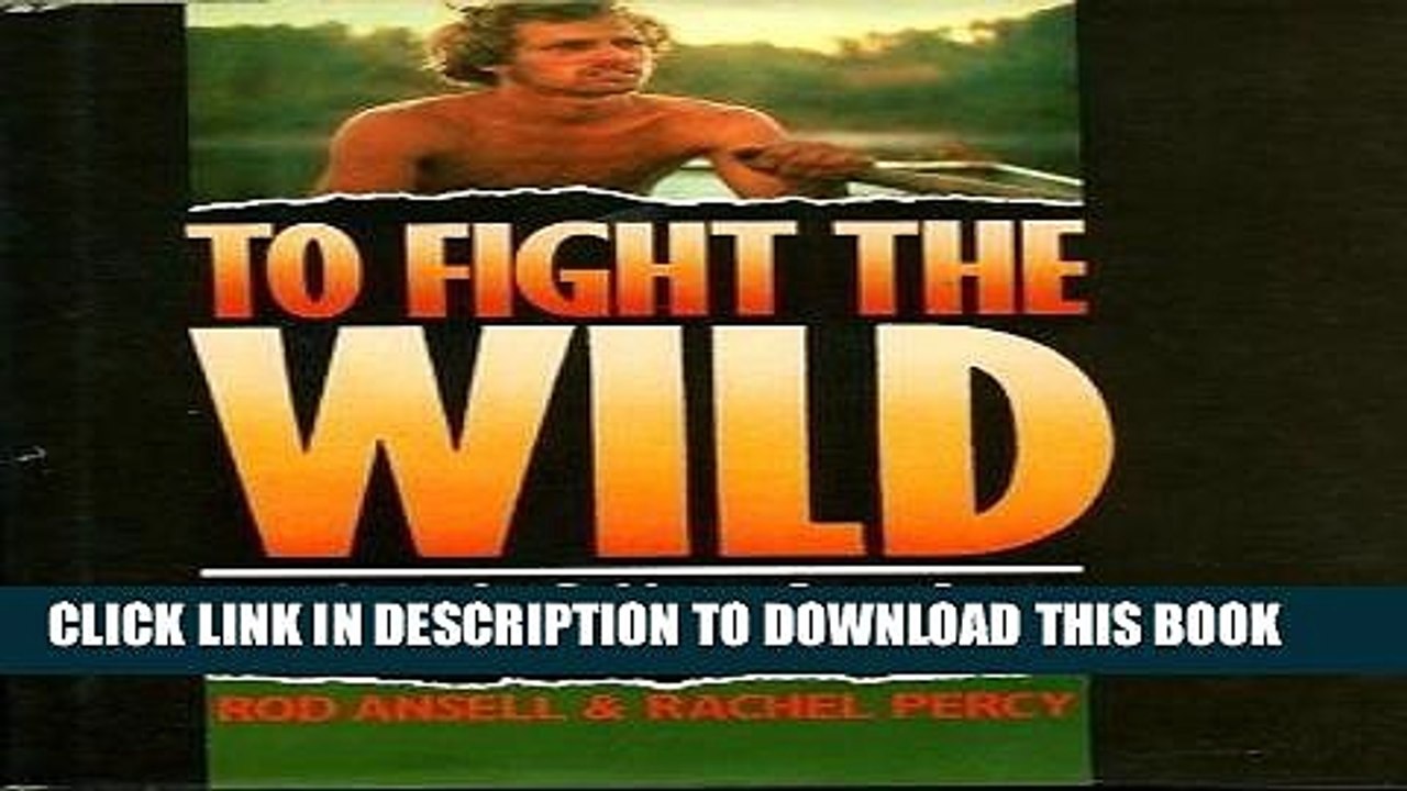 [PDF] To Fight the Wild Full Collection