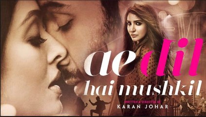 Ae Dil Hai Mushkil Full "HINDI" Movie Online