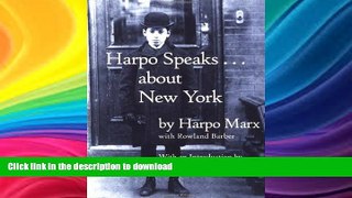 READ  Harpo Speaks . . . About New York FULL ONLINE