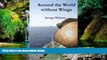 Ebook deals  Around the World without Wings  Full Ebook