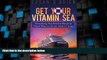 Big Sales  Get Your Vitamin Sea: Everything You Need to Know or Didn t Want to Know About Cruises