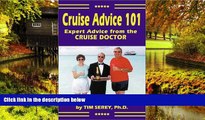 Ebook deals  Cruise Advice 101: Expert Advice from the Cruise Doctor  Buy Now