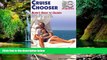 Must Have  Cruise Chooser : Buyer s Guide to Cruise Bargains, Discounts   Deals  Most Wanted