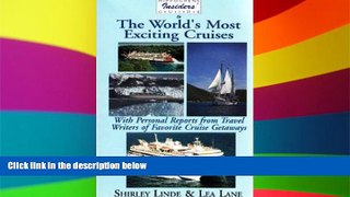 Ebook deals  Insiders  Guide to the World s Most Exciting Cruises: With Personal Reports from