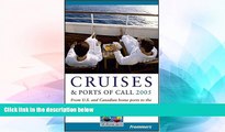 Ebook deals  Frommer s Cruises   Ports of Call 2005: From U.S. and Canadian Home Ports to the