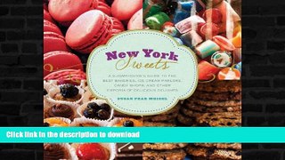 READ  New York Sweets: A Sugarhound s Guide to the Best Bakeries, Ice Cream Parlors, Candy Shops,