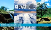 Ebook Best Deals  crewshiplife: cruise ship life  Most Wanted