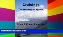 Ebook deals  Cruising:The Norwegian Fjords  Most Wanted