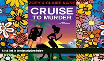 Ebook Best Deals  Cruise to Murder (Z   C Mysteries Book 2)  Buy Now