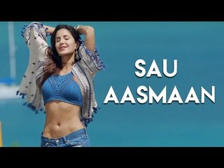 Sau Aasmaan - Baar Baar Dekho Sidharth Malhotra, Katrina Kaif Amaal Mallik Armaan Malik, Neeti M