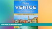 Ebook Best Deals  Venice Travel Guide: Best of Venice - Your #1 Itinerary Planner for What to See,
