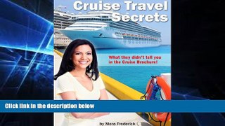 Ebook deals  Cruise Travel Secrets: What They Don t Tell You in the Cruise Ship Brochure  Most