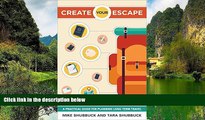 Best Deals Ebook  Create Your Escape: A Practical Guide for Planning Long-Term Travel  Best Seller