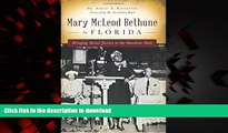 liberty books  Mary McLeod Bethune in Florida: Bringing Social Justice to the Sunshine State