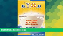 Ebook deals  B.Y.O.B. - How to Sneak Alcohol Onto a Cruise Ship and other ways of reducing your