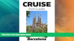 Deals in Books  Cruise Port Guide - Barcelona, Spain: Barcelona On Your Own (Cruise Port Guides -