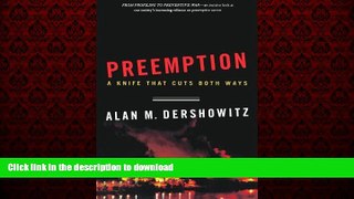 Read book  Preemption: A Knife That Cuts Both Ways (Issues of Our Time (Norton Paperback)) online