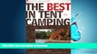 EBOOK ONLINE  The Best in Tent Camping: Pennsylvania: A Guide for Car Campers Who Hate RVs,