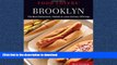 EBOOK ONLINE  Food Lovers  Guide toÂ® Brooklyn: The Best Restaurants, Markets   Local Culinary