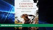 Must Have  Common Ground: Encounters with Nature at the Edges of Life  Full Ebook