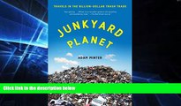 Ebook Best Deals  Junkyard Planet: Travels in the Billion-Dollar Trash Trade  Buy Now