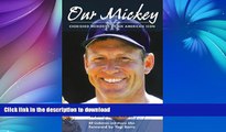 FAVORITE BOOK  Our Mickey: Cherished Memories of an American Icon  PDF ONLINE