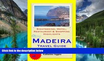 Ebook Best Deals  Madeira, Portugal Travel Guide - Sightseeing, Hotel, Restaurant   Shopping