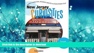 FAVORITE BOOK  New Jersey Curiosities, 2nd: Quirky Characters, Roadside Oddities   Other Offbeat