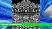 READ book  Mandala Coloring Book: Coloring Books for Adults : Stress Relieving Patterns (Mandala