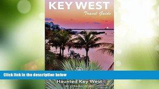 Big Sales  Key West Travel Guide (Unanchor) - 2 Days Exploring Haunted Key West  Premium Ebooks