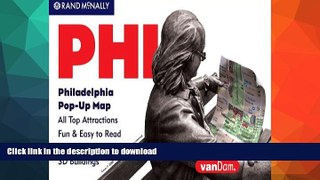 FAVORITE BOOK  Rand McNally Philadelphia Pop-Up Map FULL ONLINE