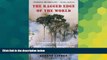 Ebook Best Deals  The Ragged Edge of the World: Encounters at the Frontier Where Modernity,