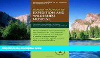 Ebook Best Deals  Oxford Handbook of Expedition and Wilderness Medicine (Oxford Medical