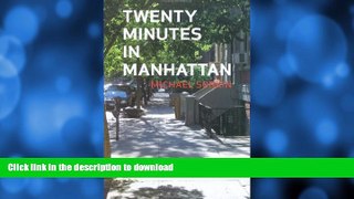 READ BOOK  Twenty Minutes in Manhattan  BOOK ONLINE
