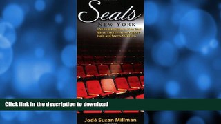 READ  Seats New York: 150 Seating Plans to New York Metro Area Theatres, Concert Halls   Sports