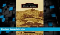 Big Sales  Death Valley (Images of America: California)  Premium Ebooks Best Seller in USA