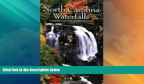 Buy NOW  North Carolina Waterfalls: A Hiking and Photography Guide  Premium Ebooks Best Seller in