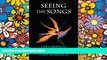 Ebook Best Deals  Seeing the Songs: A Poet s Journey to the Shamans in Ecuador  Buy Now