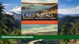 Ebook deals  Lake Mead National Recreation Area: A History of Americaâ€™s First National