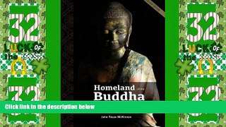 Deals in Books  Homeland of the Buddha: A guide to the Buddhist holy places of India and Nepal