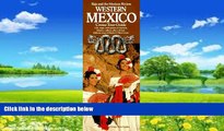 Best Buy Deals  Western Mexico: Baja and the Mexican Riviera (Cruise Tour Guide)  Full Ebooks