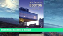 READ  AIA Guide to Boston: Contemporary Landmarks, Urban Design, Parks, Historic Buildings and