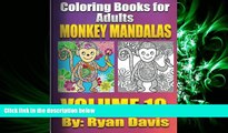 FREE DOWNLOAD  Adult Coloring Book Monkey Mandalas (Animals   Mandalas) (Volume 10)  BOOK ONLINE