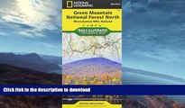 READ BOOK  Green Mountain National Forest [Map Pack Bundle] (National Geographic Trails