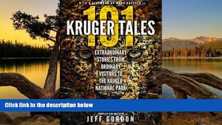 Best Deals Ebook  101 Kruger Tales: Extraordinary stories from ordinary visitors to the Kruger