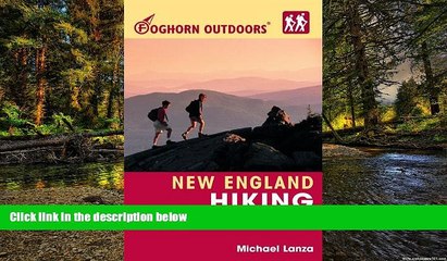 Скачать видео: Must Have  Foghorn Outdoors New England Hiking: The Complete Guide to More Than 380 Hikes  Buy Now